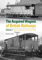 The Acquired Wagons of British Railways Volume 1