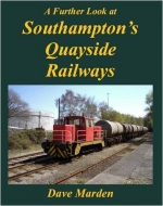 A Further Look at Southampton's Quayside Railways