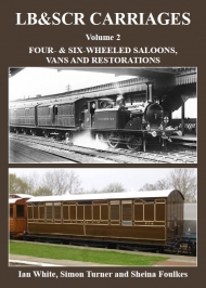 LB&SCR Carriages: Volume 2
