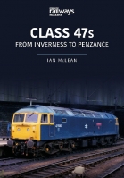 CLASS 47s From Inverness to Penzance