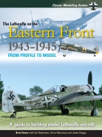 Classic Modelling Guides: The Luftwaffe On The Eastern Front