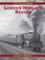 Last Years of Steam: London Midland Region