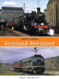 Lost Lines: Scotland Revisited