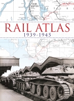 Rail Atlas 1939-1945