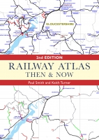 Railway Atlas Then & Now