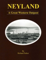 Neyland - A Great Western Outpost