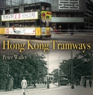 The Tramways of Hong Kong
