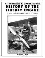 Technical and Operational History of the Liberty Engine