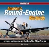 America's Round-Engine Warbirds