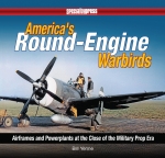 America's Round-Engine Warbirds